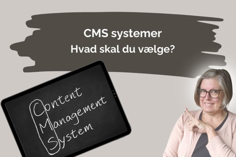 CMS systemer - hvad skal jeg vælge?