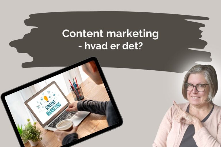 Hvad er content marketing