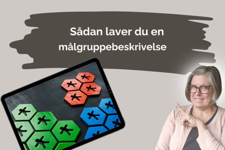 Sådan laver du en målgruppebeskrivelse